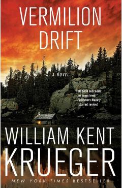 Vermilion Drift - William Kent Krueger
