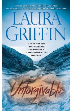 Unforgivable - Laura Griffin