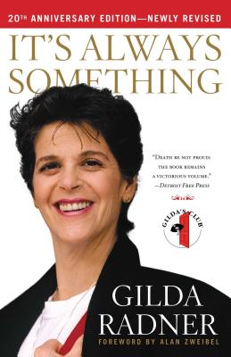 It's Always Something - Gilda Radner