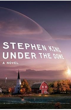 Poza produsului Under the Dome - Stephen King