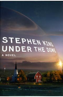 Under the Dome - Stephen King