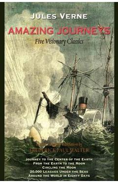 Poza produsului Amazing Journeys: Five Visionary Classics - Jules Verne
