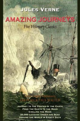 Amazing Journeys: Five Visionary Classics - Jules Verne