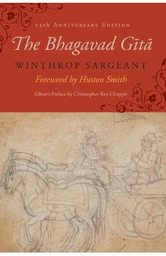 The Bhagavad Gita: Twenty-Fifth-Anniversary Edition (Anniversary) - Winthrop Sargeant