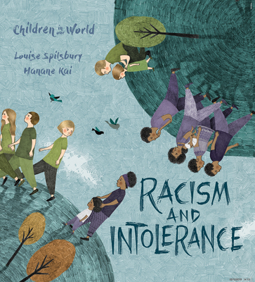 Racism and Intolerance - Louise A. Spilsbury