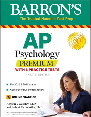 AP Psychology Premium: With 6 Practice Tests - Allyson J. Weseley