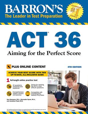 ACT 36 with Online Test: Aiming for the Perfect Score - Ann Summers