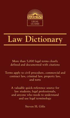 Law Dictionary - Steven H. Gifis