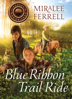 Blue Ribbon Trail Ride - Miralee Ferrell