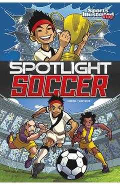 Coperta cărții 'Spotlight Soccer - Ricardo Sanchez'