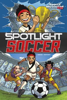 Spotlight Soccer - Ricardo Sanchez