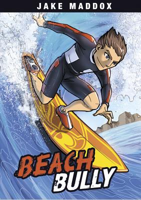 Beach Bully - Jake Maddox