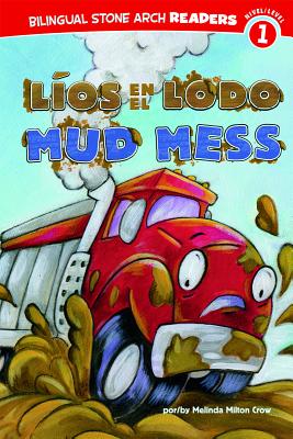 Coperta cărții 'L�os En El Lodo/Mud Mess - Mindy Melton Crow'