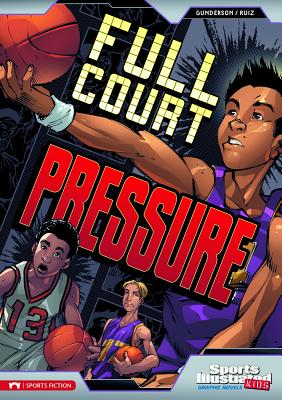Full Court Pressure - Jessica Gunderson