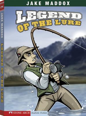 Legend of the Lure - Jake Maddox