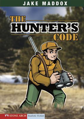 The Hunter's Code - Jake Maddox