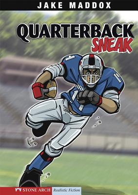 Quarterback Sneak - Jake Maddox