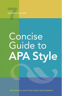 Concise Guide to APA Style: Seventh Edition (Newest, 2020 Copyright) - American Psychological Association
