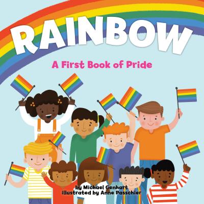 Rainbow: A First Book of Pride - Michael Genhart