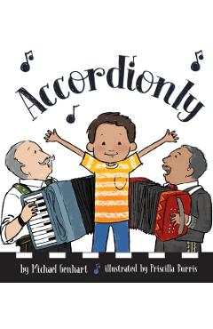 Accordionly: Abuelo and Opa Make Music - Michael Genhart