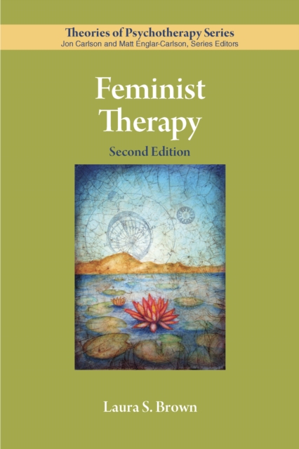 Feminist Therapy - Laura S. Brown