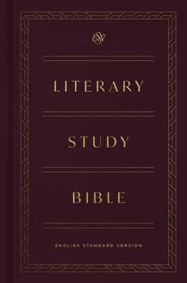 ESV Literary Study Bible - 