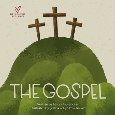 The Gospel - Devon Provencher