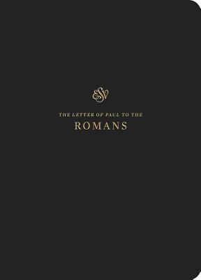 ESV Scripture Journal: Romans - Crossway Bibles