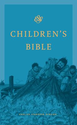 Children's Bible-ESV - Crossway Bibles