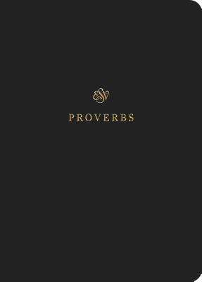 ESV Scripture Journal: Proverbs - 