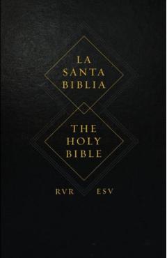 Spanish English Parallel Bible-PR-Rvr 1960/ESV - Crossway Bibles