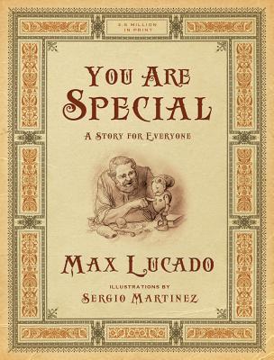 You Are Special: A Story for Everyone - Max Lucado