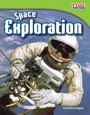 Space Exploration (Fluent Plus) - Christine Dugan