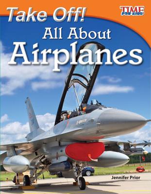 Take Off! All about Airplanes (Fluent) - Jennifer Prior