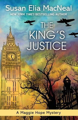 The King's Justice - Susan Elia Macneal