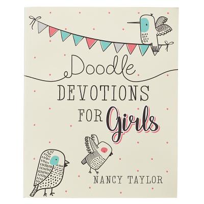 Doodle Devotions for Girls Softcover - Nancy Taylor