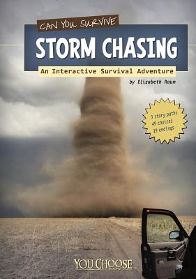Can You Survive Storm Chasing? - Elizabeth Raum