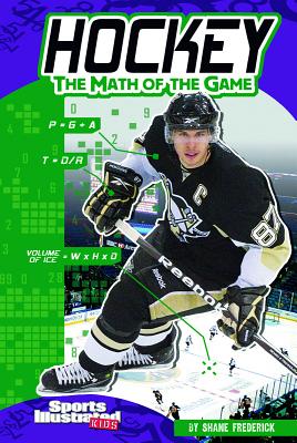 Hockey: The Math of the Game - Shane Frederick