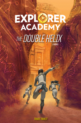 Explorer Academy: The Double Helix (Book 3) - Trudi Trueit