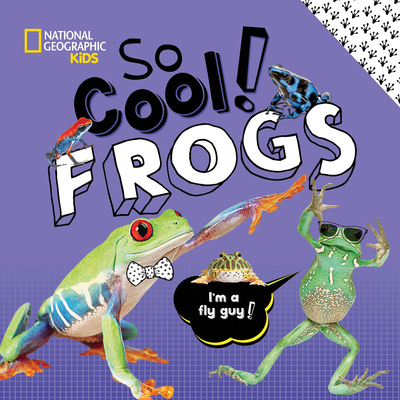 So Cool: Frogs - Crispin Boyer