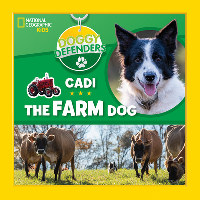 Doggy Defenders: Cadi the Farm Dog - National Geographic Kids