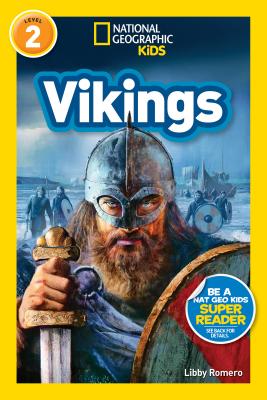 National Geographic Readers: Vikings (L2) - Libby Romero
