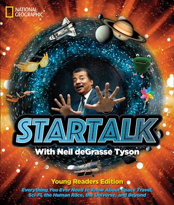 Startalk Young Readers Edition - Neil Degrasse Tyson