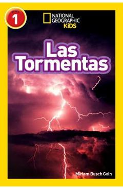 Coperta cărții 'National Geographic Readers: Las Tormentas (Storms) - Miriam Busch Goin'