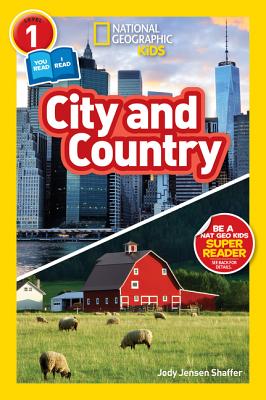 National Geographic Readers: City/Country (Level 1 Co-Reader) - Jody Jensen Shaffer