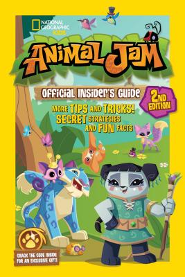 Animal Jam Official Insider's Guide, Second Edition - Katherine Noll