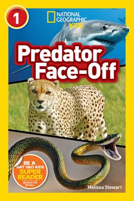 National Geographic Readers: Predator Face-Off - Melissa Stewart