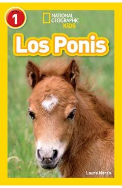 Coperta cărții 'National Geographic Readers: Los Ponis (Ponies) - Laura Marsh'