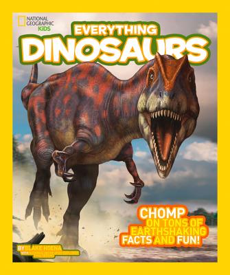 Everything Dinosaurs - Blake Hoena