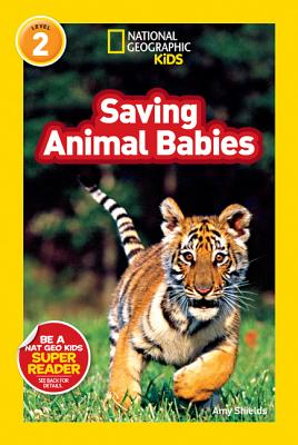 Saving Animal Babies - Amy Shields